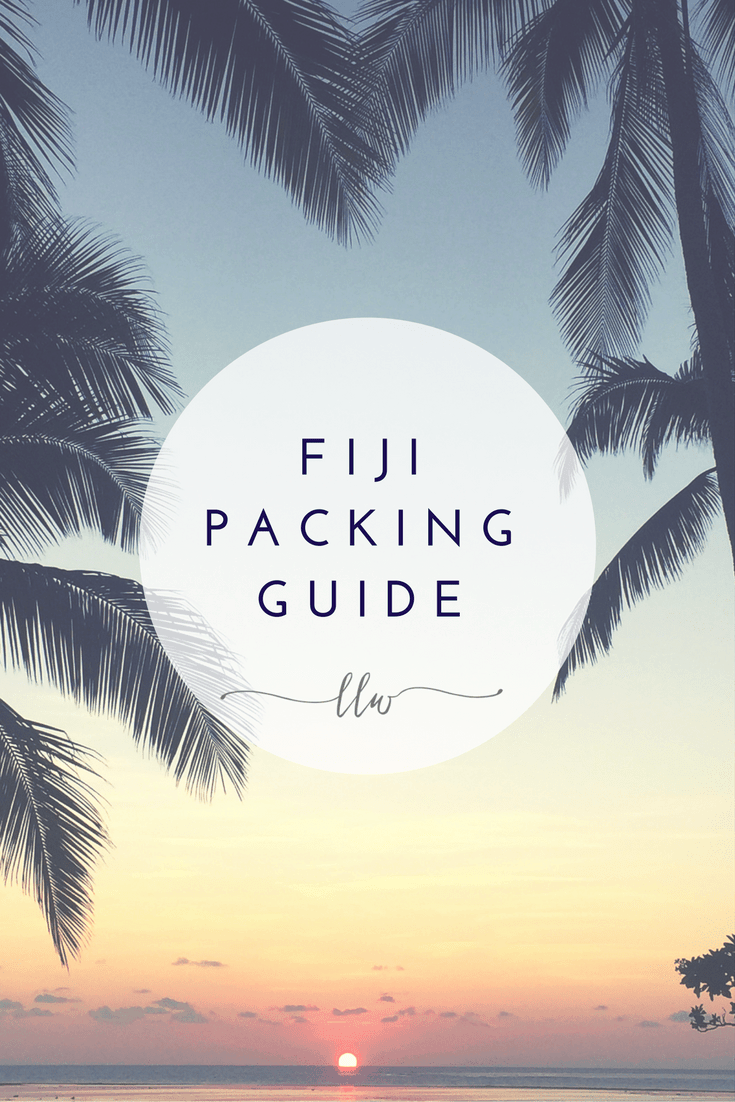 FIJI PACKING GUIDE - What to pack for a holiday in Fiji