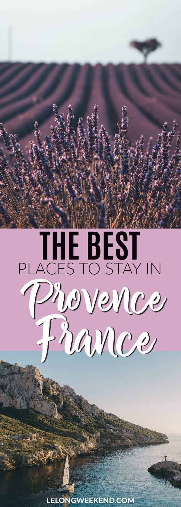 Best Places to Stay in Provence, France - The Ultimate Provence Guide!