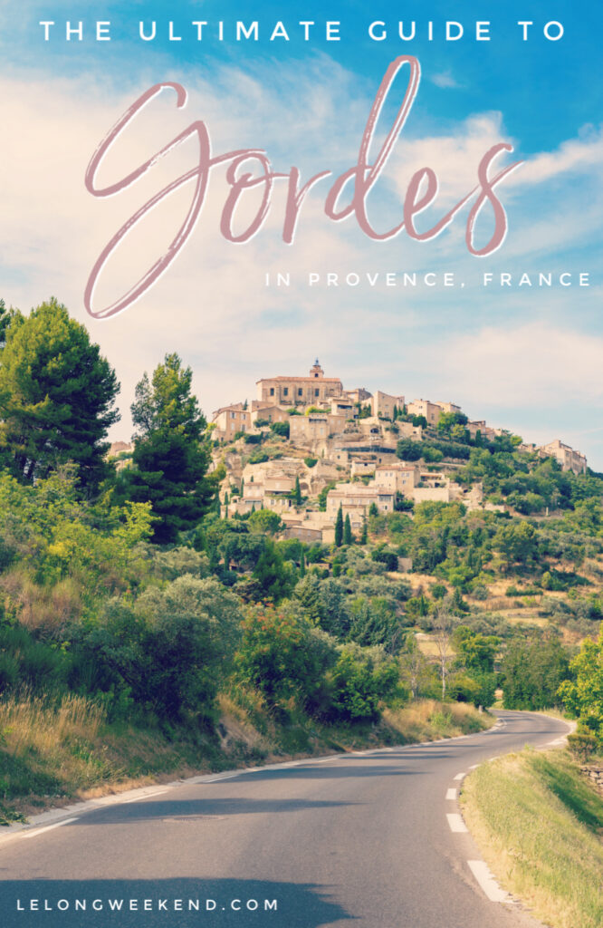 Ultimate travel guide to Gordes Village in Provence, France. #gordes #france #provence