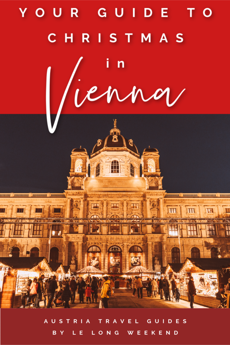 Visiting the Vienna Christmas Markets - Le Long Weekend